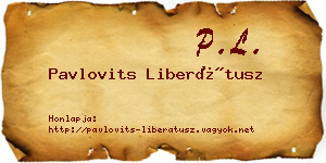 Pavlovits Liberátusz névjegykártya